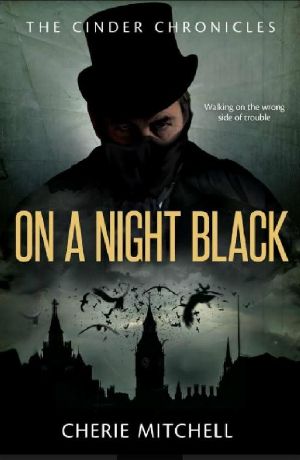 [The Cinder Chronicles 02] • On a Night Black